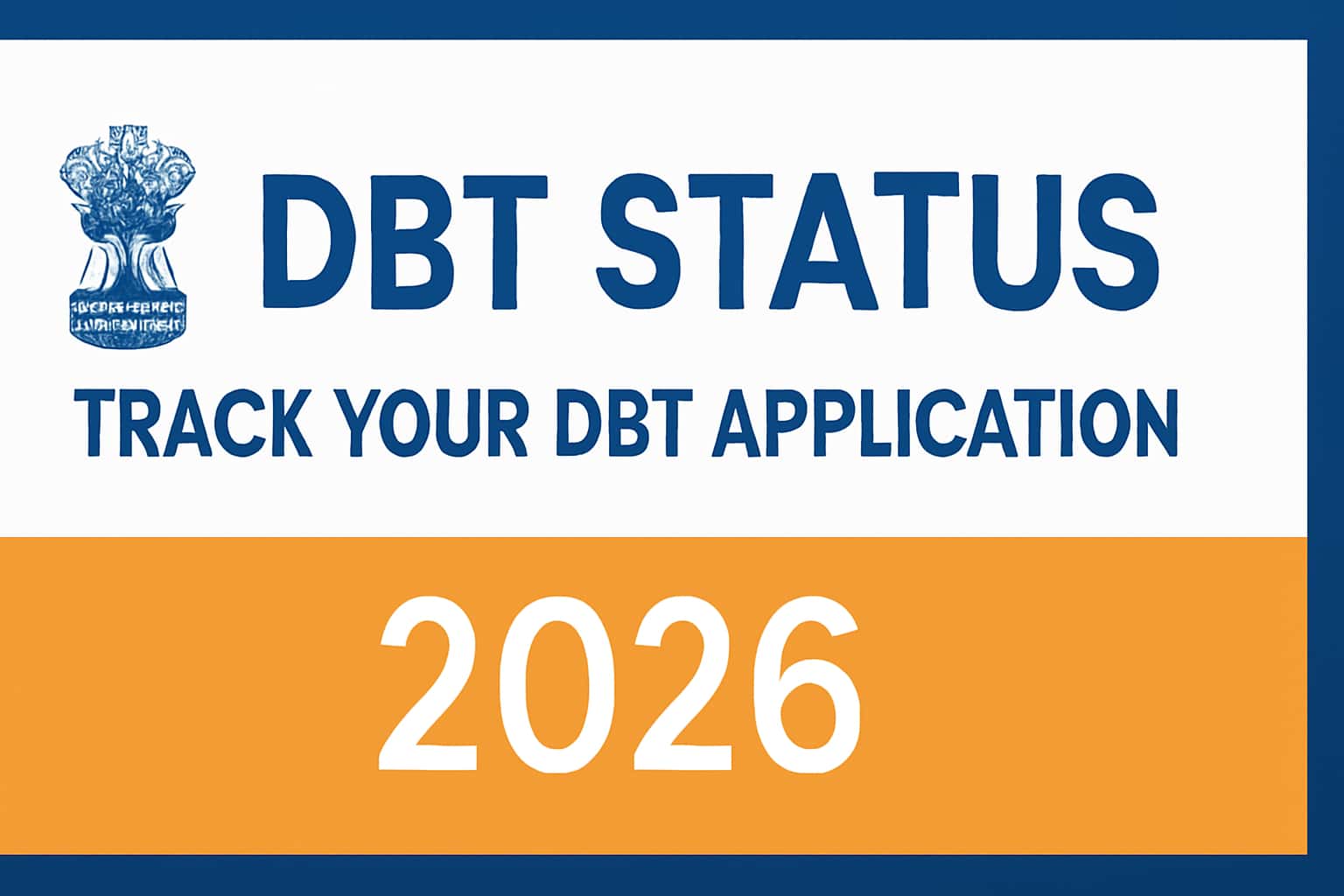 DBT Status: Track Your DBT Application (2026)